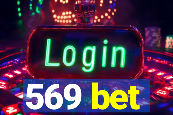 569 bet